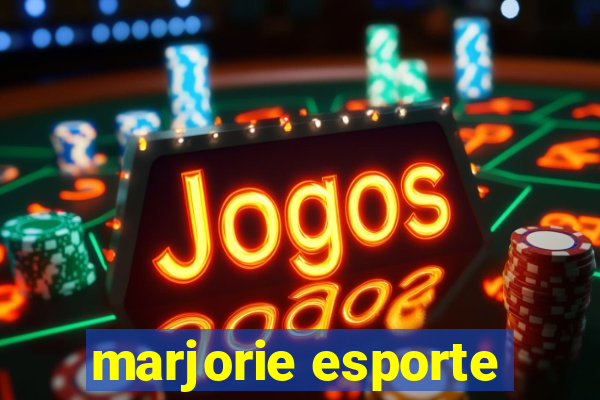 marjorie esporte